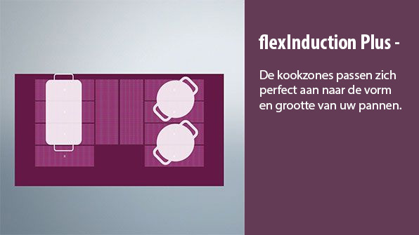 studioline kookplaten met FlexInduction Plus